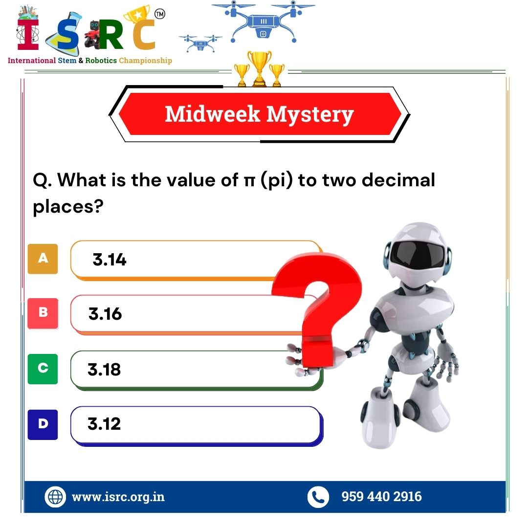 🔍 Unlock the Midweek Mystery: What is the value of π (pi) to two decimal places? Let's put your math skills to the test! 🧮 #MidweekMystery #MathTrivia #Pi #KnowledgeChallenge #ISRC