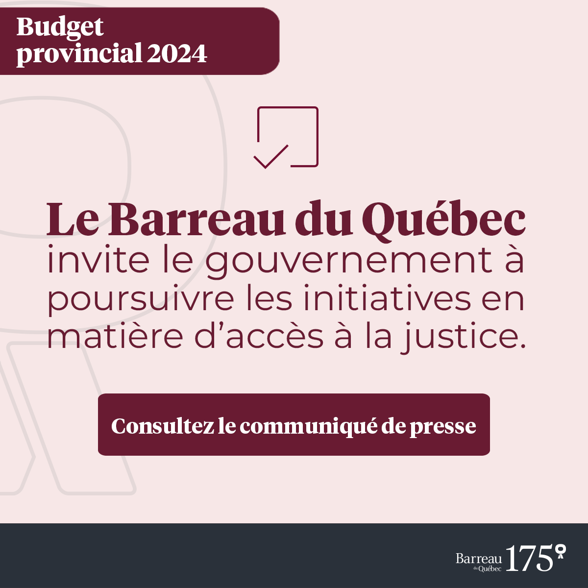 Budget provincial 2024 : Le Barreau du Québec invite le gouvernement à poursuivre les initiatives en matière d’accès à la justice. Consultez le communiqué de presse: barreau.qc.ca/fr/salle-press…