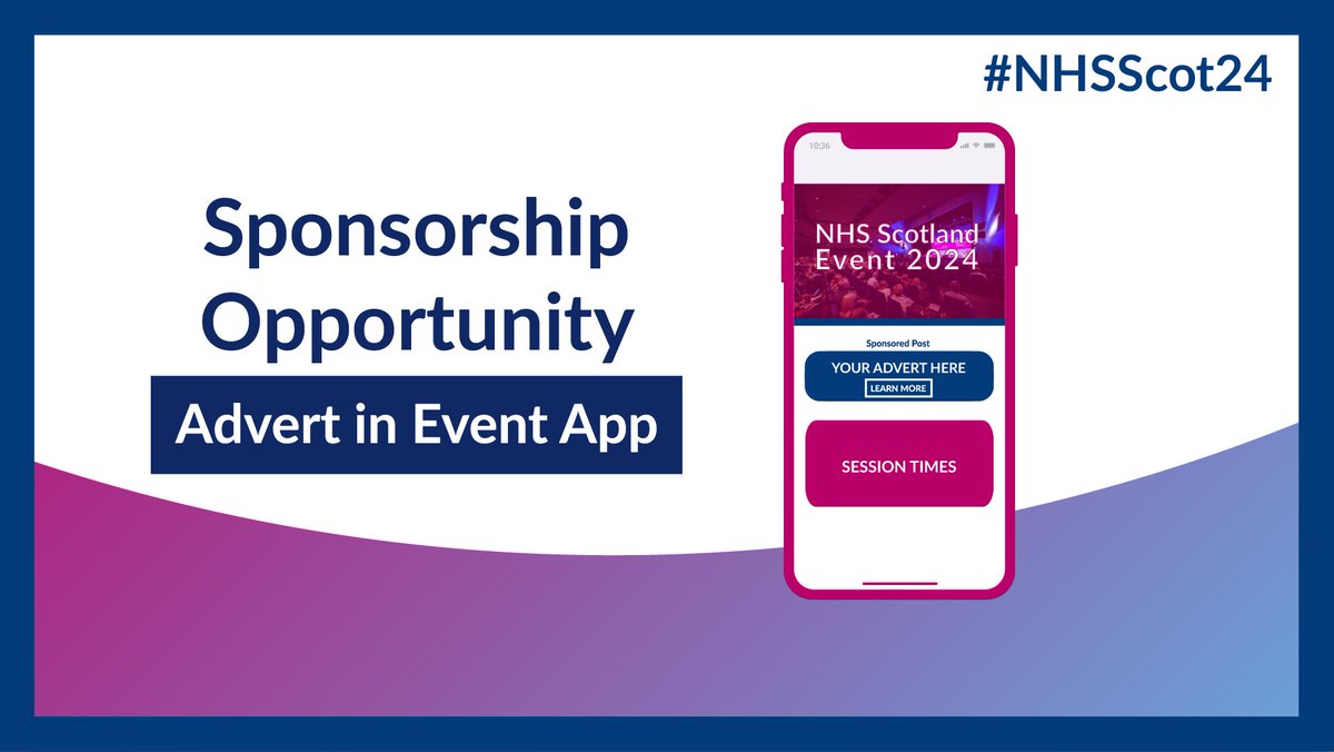 Connect with a highly engaged healthcare audience by placing an advert in our Event app. Delegates will use the app throughout #NHSScot24 providing high visibility for your organisation during the Event. For more info visit nhsscotlandevents.com