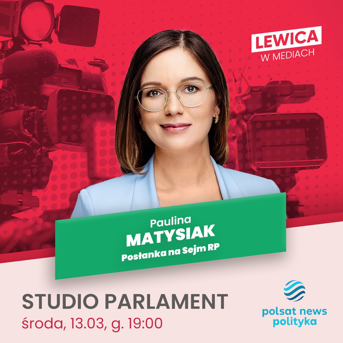 📺 Posłanka @PolaMatysiak dziś o 19:00 będzie gościnią programu #StudioParlament w @polsat_news_pol 

#LewicaWMediach