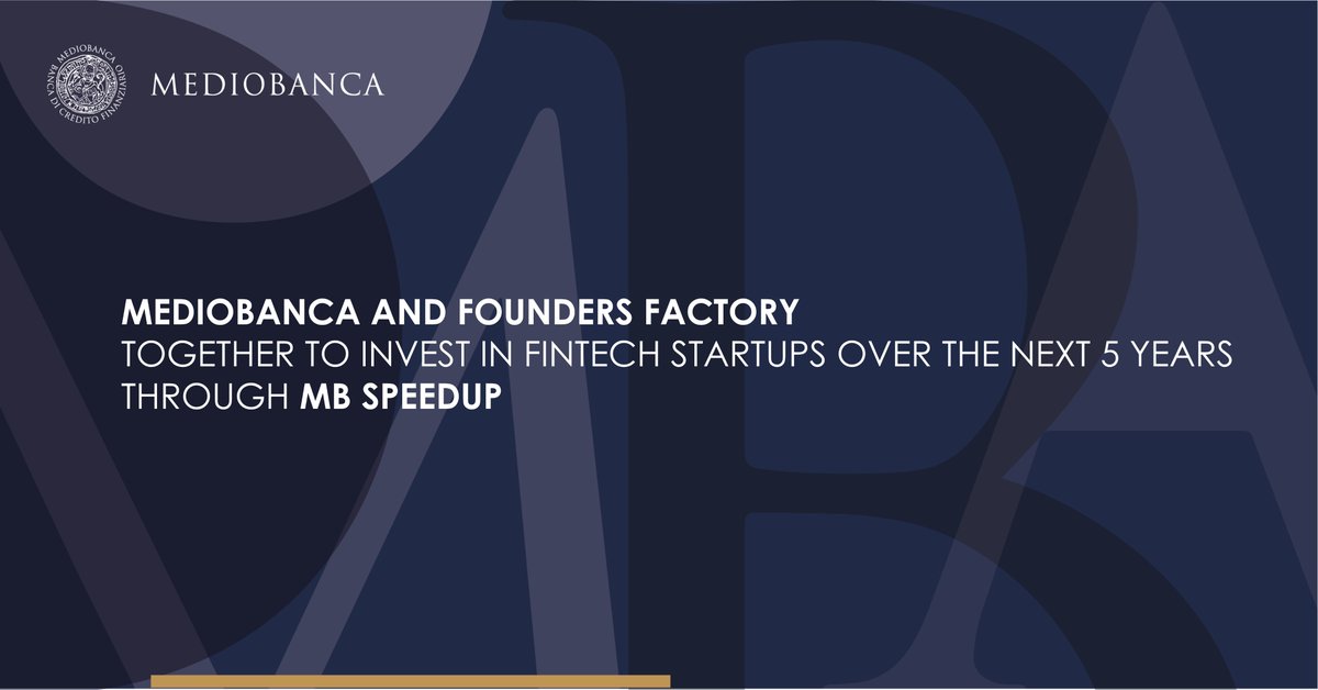 The joint venture between #Mediobanca and @foundersfactory has resulted in the creation of #MBSpeedup, a vehicle company that will invest in 35 fintech startups in the next five years.