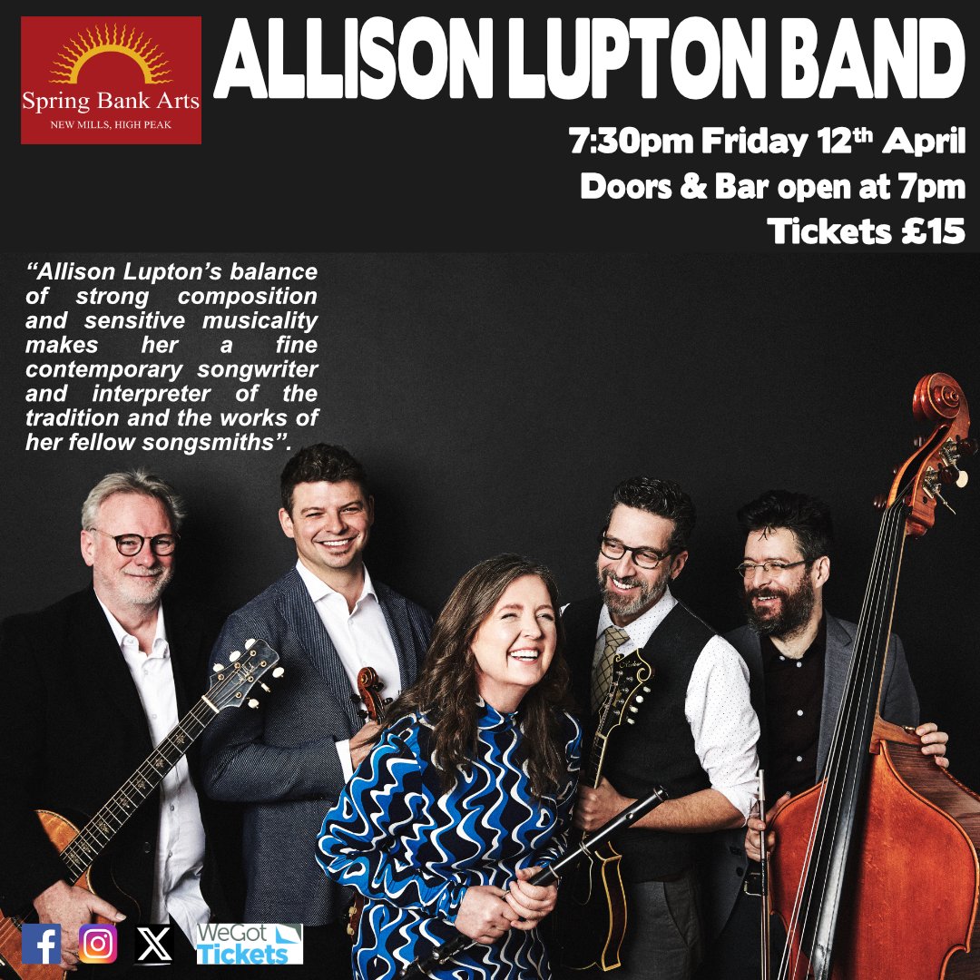 Live shows confirm the depth of talent in a glorious mix of fiddle tunes and songs united by the band’s often humorous introductions. wegottickets.com/event/608025 #springbankarts #newmills #highpeak #derbyshire #events #livemusic #concerts #gigs #visitnewmills @allisonlupton