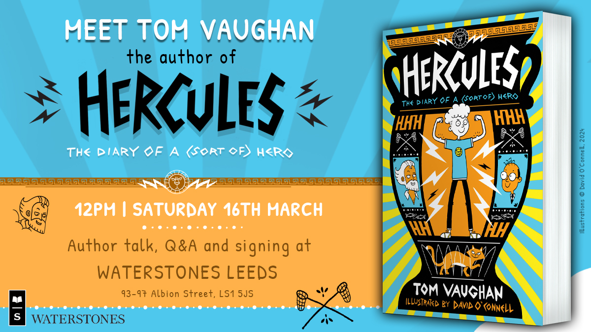 Fan of Greek myths and near Leeds? Join @tvaughan88 on Saturday at @WstonesLeeds - find out about his brand new book #Hercules and be tested on your Greek myth knowledge! Guaranteed to be filled with laughs - get your FREE ticket here: waterstones.com/events/meet-to…