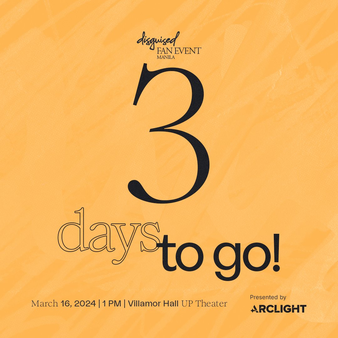 3 Days until Disguised Fan Event Manila! HYPE HYPE HYPE. It's not too late to catch up 👀

FAQ: bit.ly/DSGFanEventMNL… 

Tickets are still available at disguised.gg/manila!