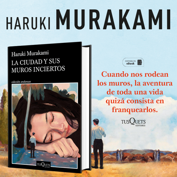 «Leer a Murakami es una experiencia transformadora, es adentrarse en un bosque, bajar a un pozo, pasear por un sueño», Antonio Lozano, La Vanguardia.

El día ha llegado. #LaCiudadYSusMurosInciertos, el esperado regreso a la novela de #HarukiMurakami. ow.ly/Xznx50QIExO