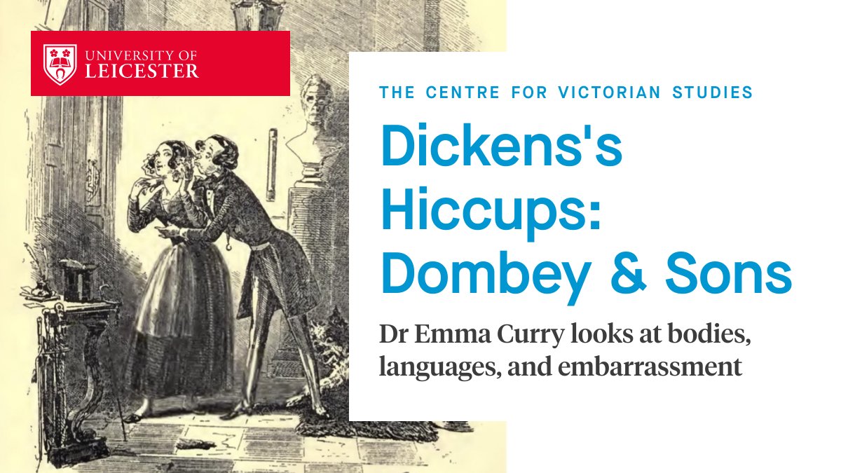 Tonight, 5.15pm in Attenborough 1707 (or from your sofa), Dr Emma Curry talks to us about her research with bodies and embarrassment in Dickens's Dombey and Sons. Book your ticket to get the MS Teams link ➡️ tickettailor.com/events/cssahev… (1/9)