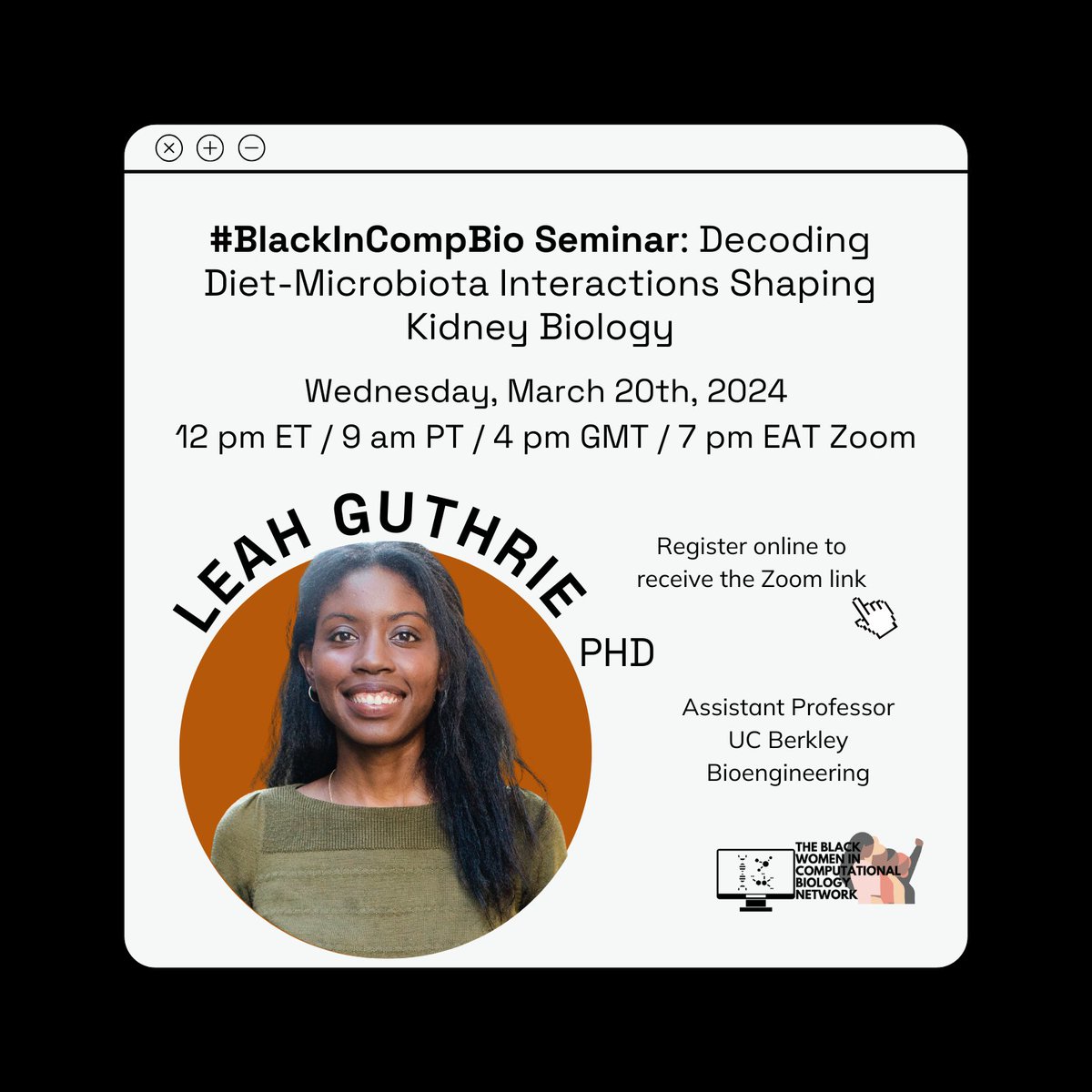 Join in on out next #BlackInCompBio Seminar featuring Dr. @LeahTGuthrie  as she delves into 
"Decoding Diet-Microbiota Interactions Shaping Kidney Biology" on 📅March 20th. 

RSVP here: blackwomencompbio.org/event-details/…