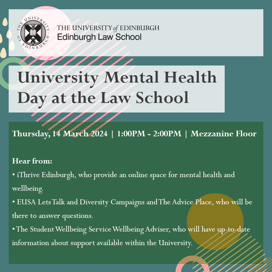 Join us tomorrow @UoELawSchool for University Mental Health Day, where we'll be there to chat to you about all things mental health. We can't wait to chat to you, come and say hello 💛