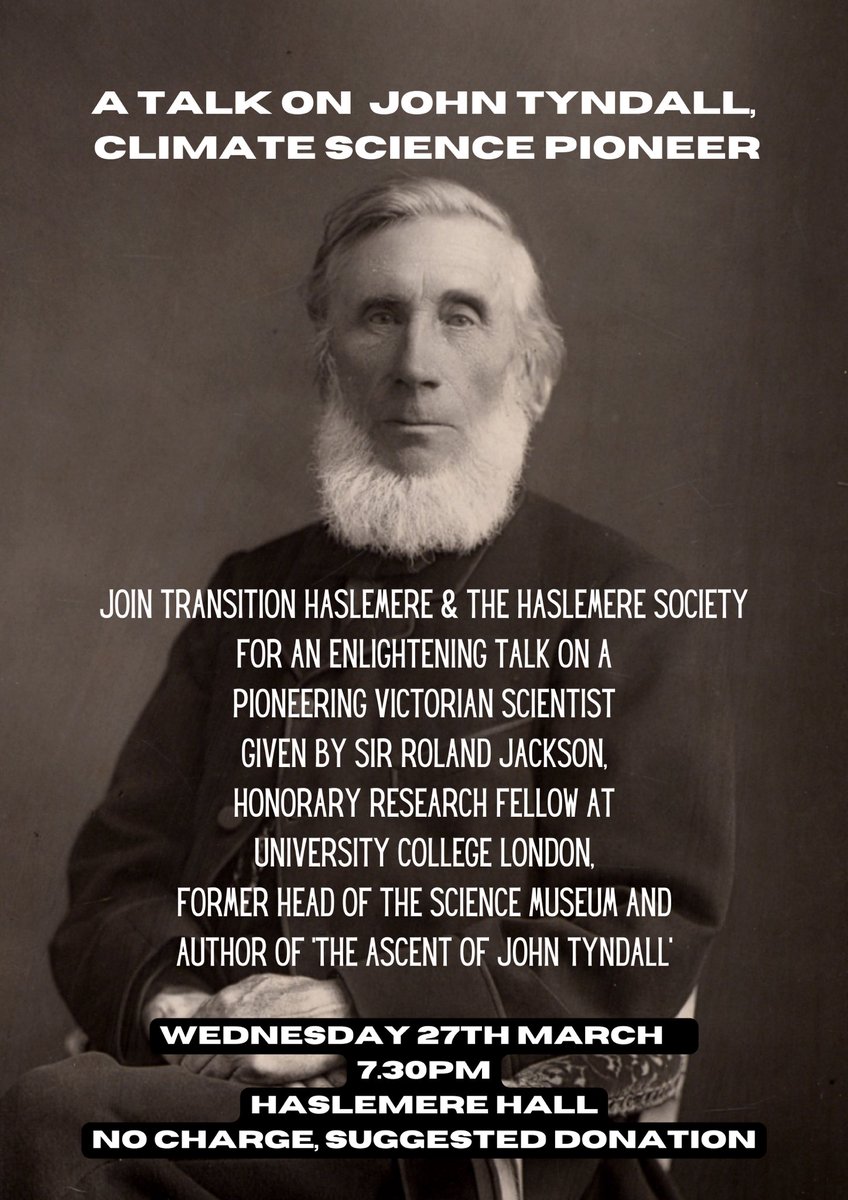 ActiveHaslemere's tweet photo. @GreenHaslemere have an event that looks very interesting:
John Tyndall, Climate Science Pioneer

Wednesday 27th March 7pm for a 7.30 start 
No charge! Donations welcome! 

#Haslemere #ActiveTravel #ClimateChange https://t.co/jlLhcLwy7H