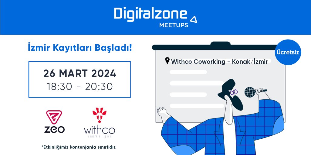 ⭐ Digitalzone Meetups’ta #İzmir esintisi! 🗓️ 26 Mart Salı günü saat 18:30'da @withcoworking'te buluşuyoruz! 🎉 Yapay zekadan dijital pazarlamaya pek çok konuyu uygulamalı olarak ele alacağımız etkinliğimize katılmak için linke tıklayabilirsiniz! 👉 zeo.org/tr/meetups