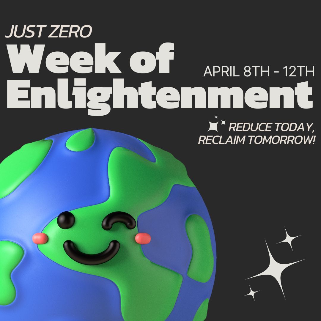 Join us for a Zero Waste Week of Enlightenment! April 8th to 12th, Just Zero is hosting a virtual fundraising week packed with educational content, meaningful connections, and an Instagram live Q&A session. 🎥 Sign up for email updates👇 buff.ly/3wr5zAl