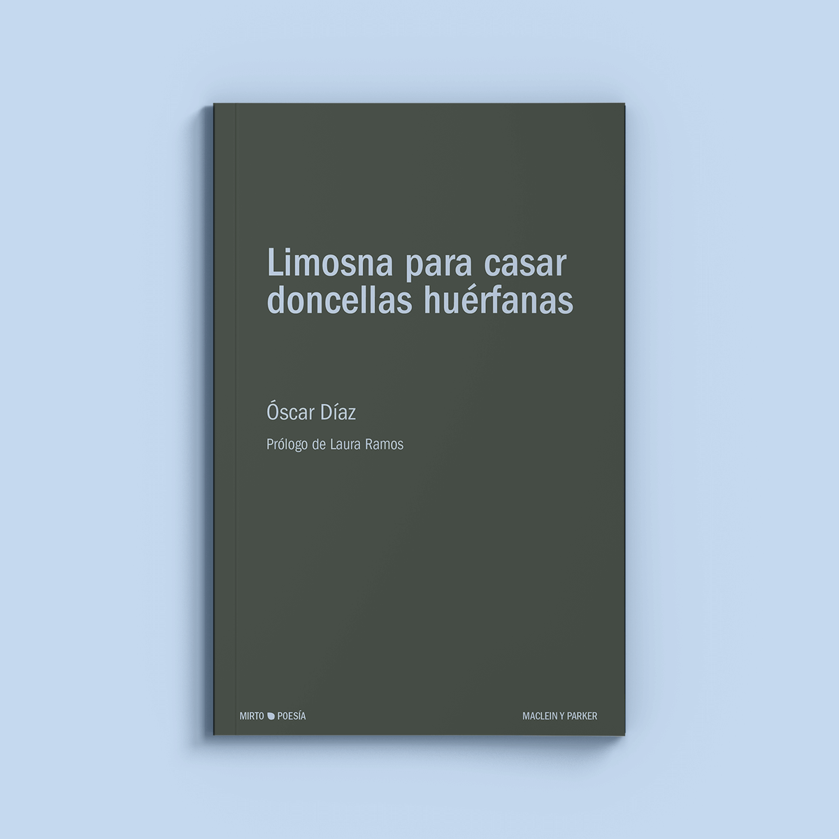 MacleinyParker's tweet photo. Regresa nuestra colección Mirto de poesía con el nuevo poemario del asturiano Óscar Díaz, 'Limosna para casar doncellas huérfanas'. El libro propone una poesía de corte fantástico, ambientada en la tierra de Punt. Los misteriosos babuinos de oro, la compleja religión local, https://t.co/jKxacVeTR0