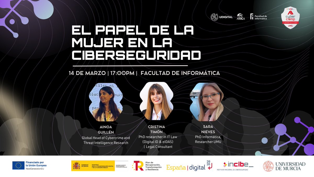 AticaUM's tweet photo. 🗓 MAÑANA 14 de marzo disfruta del próximo evento de #CyberCampUMU  “El papel de la mujer en la ciberseguridad” 
🕒17:00 h
📍Salón de actos de @informaticaumu

INSCRÍBETE YA➡️ https://t.co/T3KRpGy8FO

#MujeresEnCiberseguridad #DíaDeLaMujer  #NextGenerationEU https://t.co/PWD6VsEt7Y