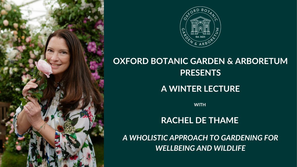 We're delighted to be welcoming @racheldethame to give the final lecture in our Winter Lectures series: 'A wholistic approach to gardening for wellbeing and wildlife'. Join us on Tuesday 19 March at @morethanadodo. Tickets here: go.glam.ox.ac.uk/iFBZo6Sge