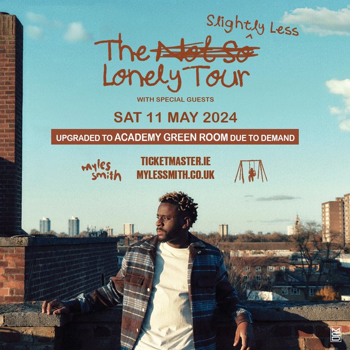 VENUE UPGRADE // @MylesSmithUK will now play The Academy Green Room when 'The Slightly Less Lonely Tour' comes to Dublin on Saturday 11 May 2024 Original tickets remain valid Limited tickets available from @TicketmasterIre