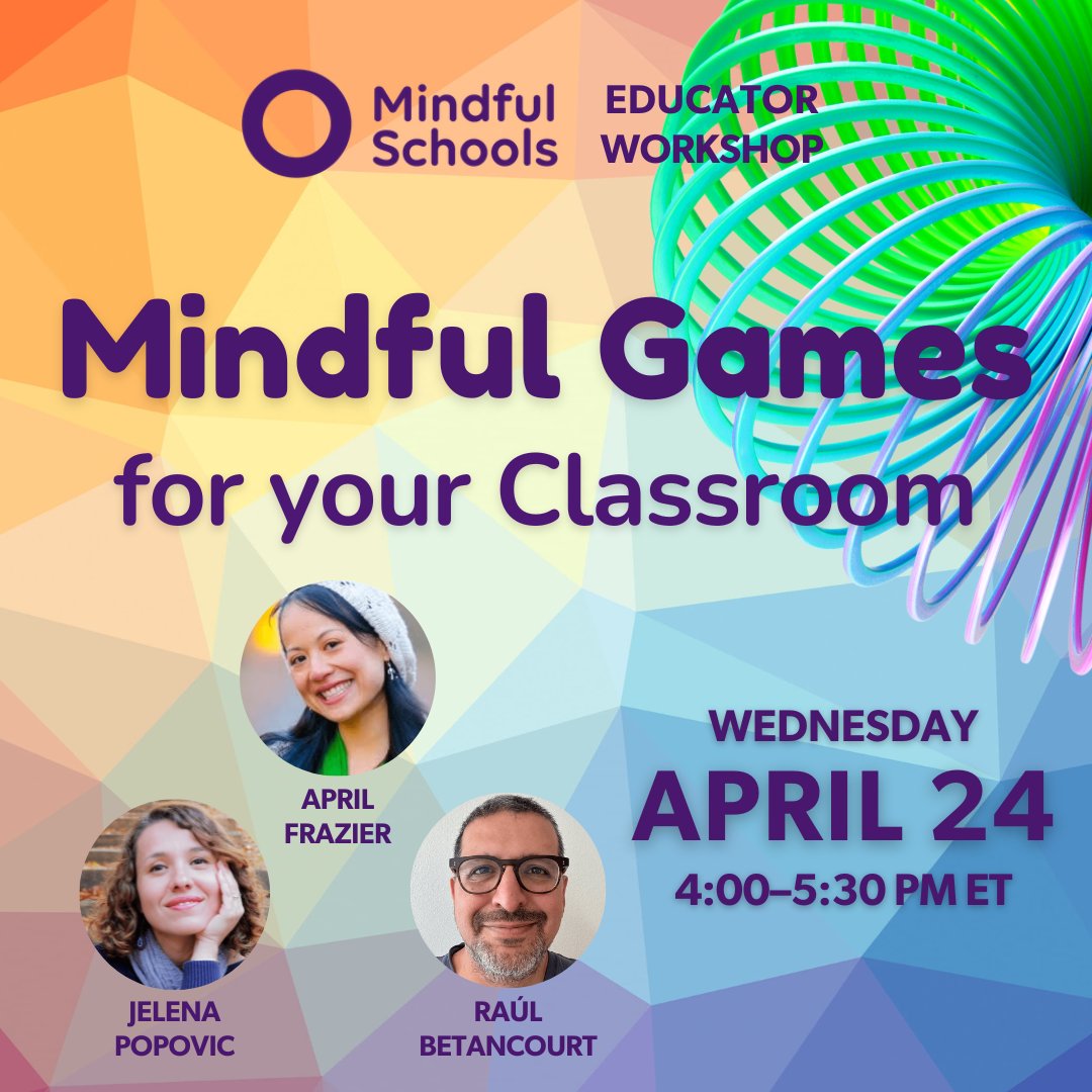 Spice up your school day with playfulness! Join ** Mindful Games for your Classroom ** on April 24 at 4pm ET. bit.ly/3D8NCai

This is an invitation to experience #mindfulness through play to evoke #curiosity, spark #creativity, and support #learning.

#mindfulschools