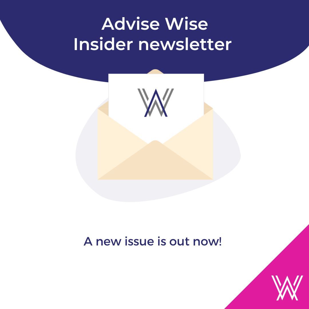 A new issue of the #AdviseWiseInsider newsletter is out now!
Check your inbox or read it from the Advise Wise Resources 👉 buff.ly/3TbWV0x 

#AdviseWisePlatform