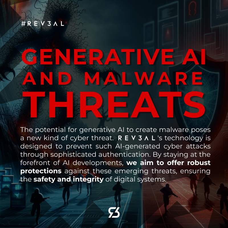 Rev3alTech's tweet image. Generative AI poses new malware threats, but REV3AL&apos;s tech combats these with advanced authentication. We&apos;re at the AI forefront, ensuring robust protection and digital safety. #AICyberThreats #MalwareDetection #InnovativeProtection #REV3AL
