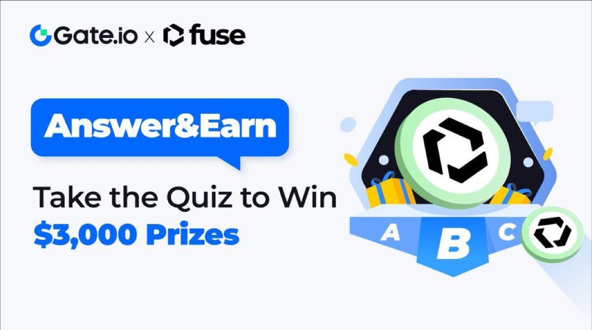 💸 Dive into Answer & Earn's Brand-New Chapter!

1️⃣ Take the Quiz on $FUSE @Fuse_network
2️⃣ Join Lucky Draw: Share $3,000 Prizes

🎁 Answer to Win Now: go.gate.io/w/gv7rT5l5

Details: gate.io/article/35055

#Answer2Earn