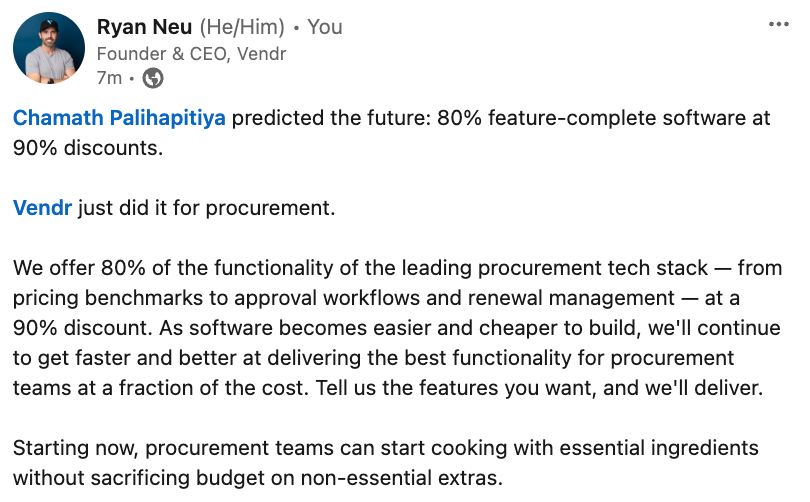 @chamath predicted the future on @theallinpod: 80% feature-complete software at 90% discounts. @DavidSacks inspired us to make it happen at @VendrHQ, for procurement. We tripled the amount of companies that use Vendr, essentially overnight.