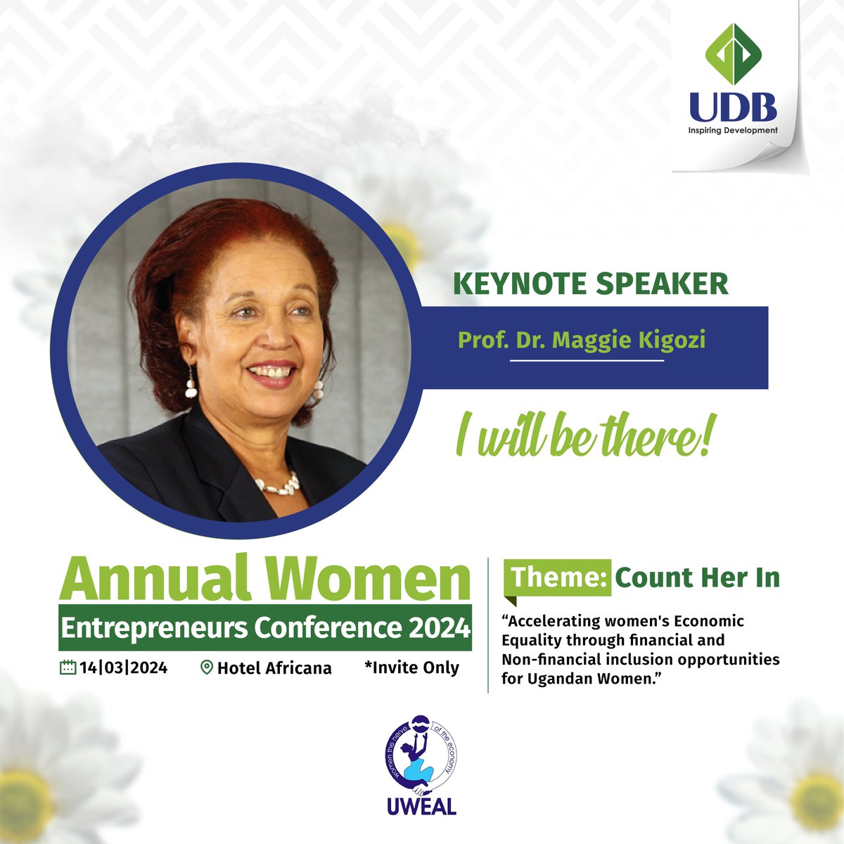 Prof. Dr. Kigozi Maggie will be delivering a Keynote speech at the annual Entrepreneurs conference tomorrow. @KigoziMaggie Join the conversation #UDB_UWEAL_Women24