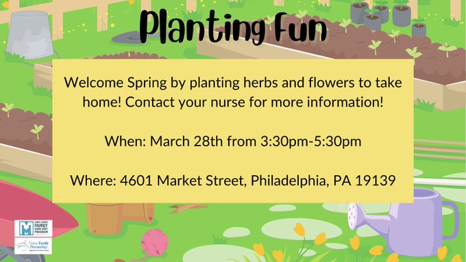Welcome Spring by planting herbs and flowers to take home! Contact your nurse for more information, or register with the link!  

When: March 28th from 3:30pm-5:30pm  

Where: 4601 Market Street, Philadelphia, PA 19139

docs.google.com/forms/d/e/1FAI…