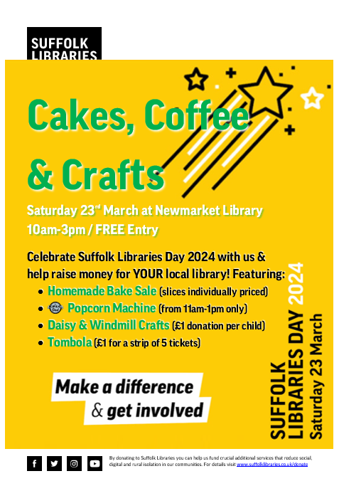 Saturday 23rd March is @SuffolkLibrary Day!

Celebrate our library service &amp; help us raise money for our own charity at a special CAKES, COFFEE &amp; CRAFTS event <a href="/NewmarketLib/">Newmarket Library📚</a> from 10am-3pm on the day!

Includes: a homemade #bakesale, #tombola &amp; daisy or windmill crafts for children