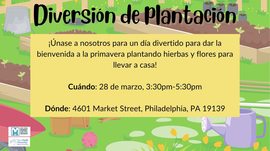 ¡Únase a nosotros para un día divertido para dar la bienvenida a la primavera plantando hierbas y flores para llevar a casa!  

Cuándo: 28 de marzo, 3:30pm-5:30pm  

Dónde: 4601 Market Street, Philadelphia, PA 19139

docs.google.com/forms/d/e/1FAI…
