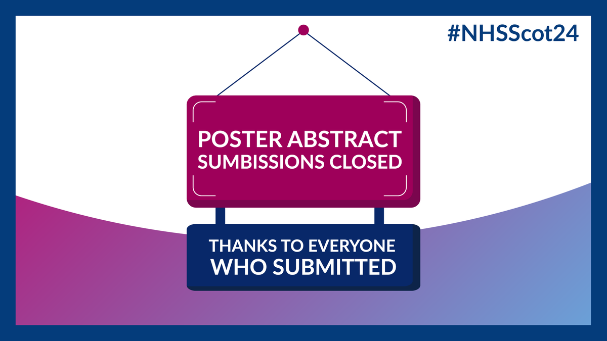 The Poster abstracts have now closed. Thanks to all the Poster Authors who submitted abstracts. It’s now over to our shortlisters. Successful and unsuccessful Poster Authors will be notified on 19 April. #NHSScot24