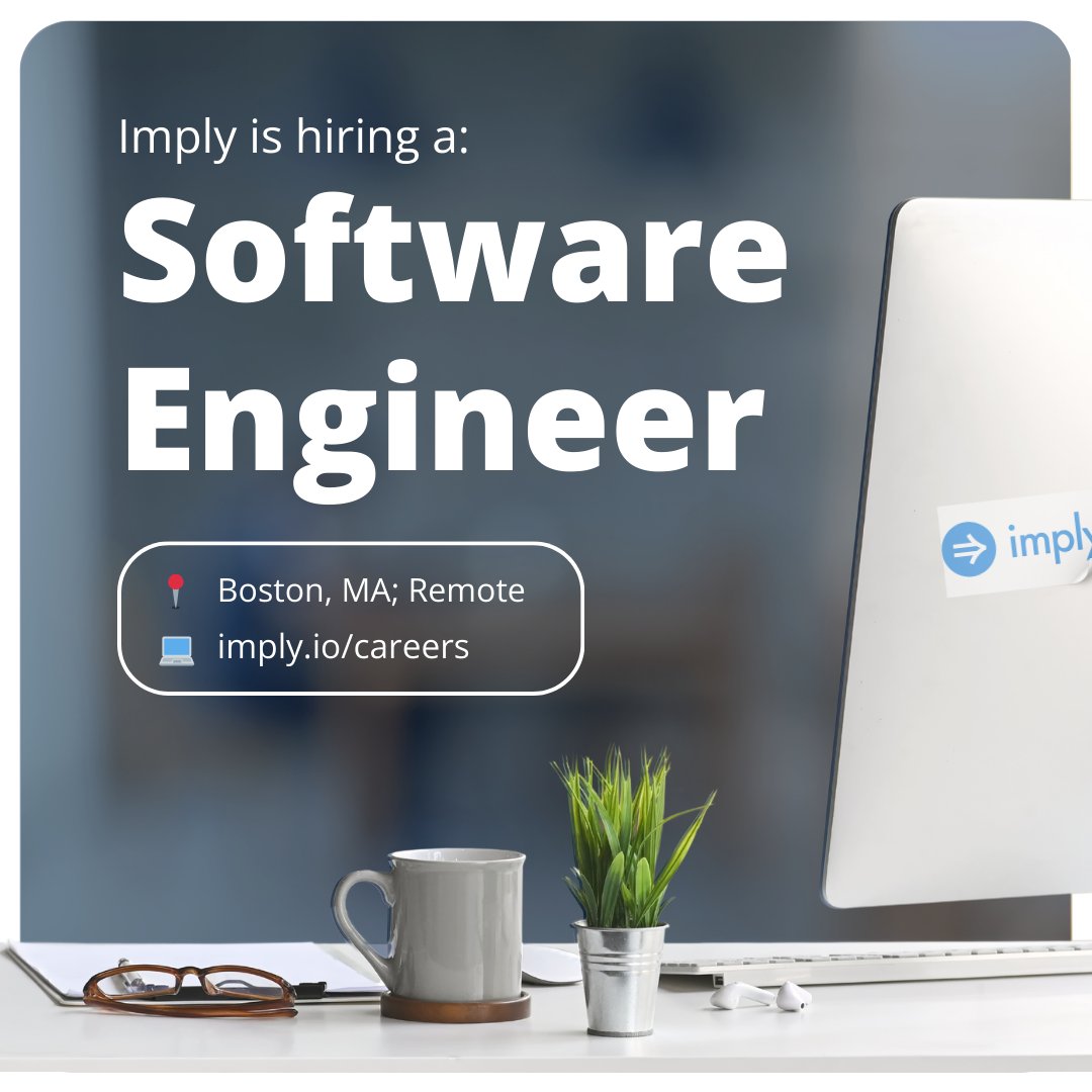🍀 Boston: Imply is hiring a Software Engineer!
Learn about the role here: bit.ly/3TcUbjj

#BostonTechJobs #TechJobs #BostonTech #RemoteJobs #RemoteTechJobs