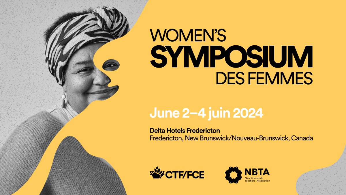 Join us for the 2024 #CTFFCE Women’s Symposium, co-hosted by the @NBTeachersAssn, to discuss relevant issues that will: ✨ UNITE ✨ INSPIRE ✨ UPLIFT! 🎟️ Register by March 29 to take advantage of the early bird deal: bit.ly/4b1DYFG