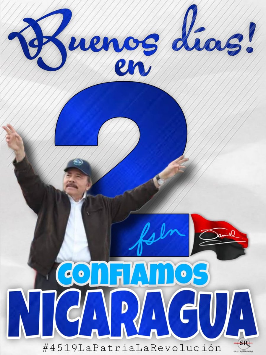 𝘽𝙪𝙚𝙣𝙤𝙨 𝘿𝙞́𝙖𝙨 𝙈𝙞𝙡𝙞𝙩𝙖𝙣𝙘𝙞𝙖 𝙎𝙖𝙣𝙙𝙞𝙣𝙞𝙨𝙩𝙖!

#𝙉𝙞𝙘𝙖𝙧𝙖𝙜𝙪𝙖𝙋𝙖𝙯𝙮𝘽𝙪𝙚𝙣𝙖𝙑𝙤𝙡𝙪𝙣𝙩𝙖𝙙
#4519𝙇𝙖𝙥𝙖𝙩𝙧𝙞𝙖𝙇𝙖𝙍𝙚𝙫𝙤𝙡𝙪𝙘𝙞𝙤́𝙣 
#𝙏𝙤𝙙𝙤𝙨𝘾𝙤𝙣𝘿𝙖𝙣𝙞𝙚𝙡
#𝙉𝙞𝙘𝙖𝙧𝙖𝙜𝙪𝙖 🇳🇮
#𝙁𝙎𝙇𝙉

🔴⚫❎🇳🇮🇳🇮🇳🇮🤜🤛
𝓢𝓸𝔂 𝓡𝓸𝓳𝓲𝓷𝓮𝓰𝓻𝓸