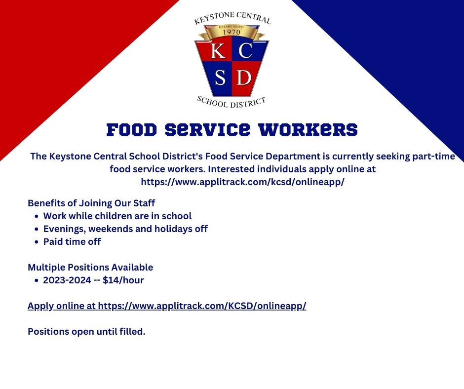 We are currently seeking part-time food service staff.  If interested, apply online at applitrack.com/KCSD/onlineapp/