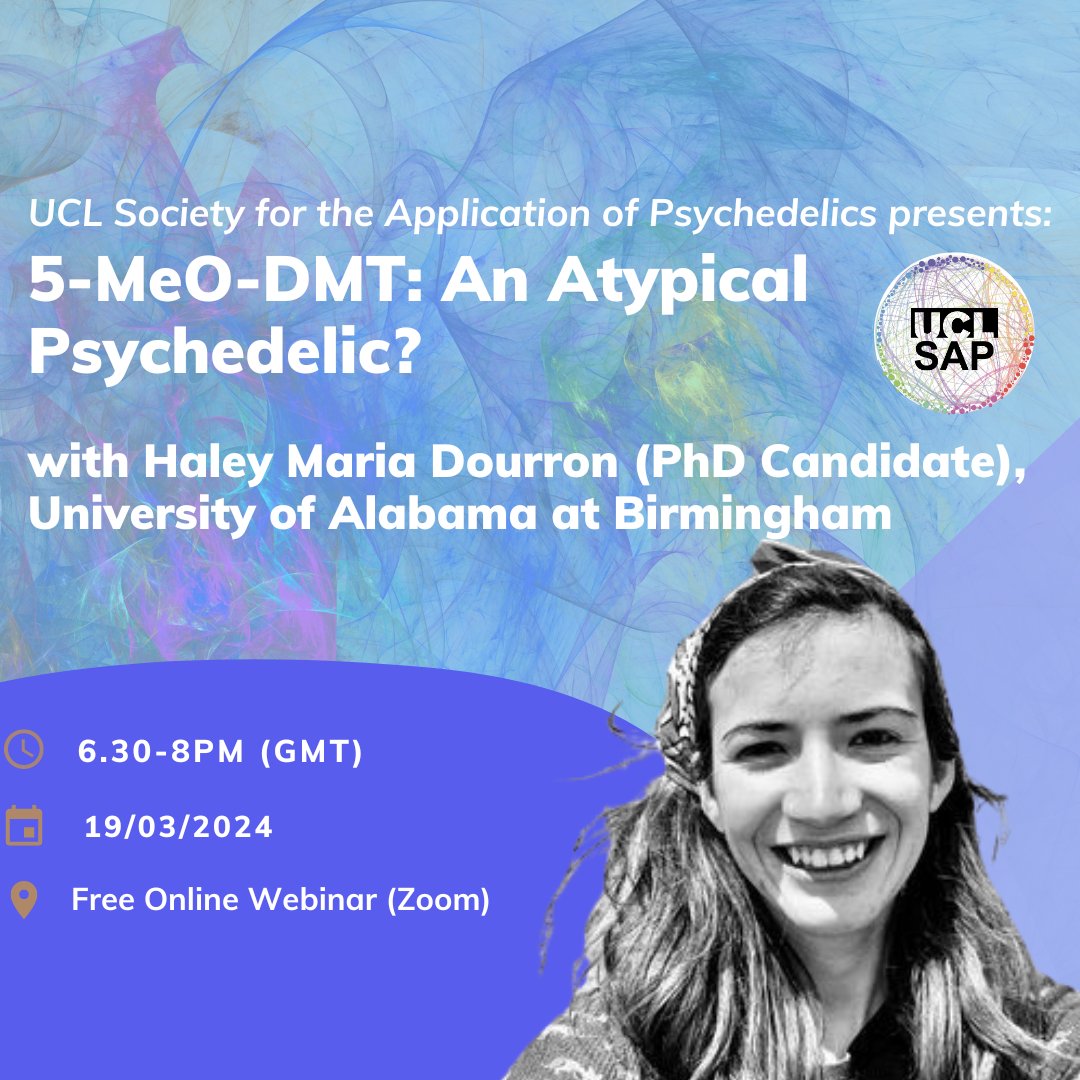 Next up at UCL SAP, we have @HDourron joining us online to talk about the atypical psychedelic 5-MeO-DMT! Haley will discuss the epileptic-like activity induced by 5-MeO-DMT, as well as the curious reactivations experienced by many users. Register here: uclsap.com/events/5-meo-d…