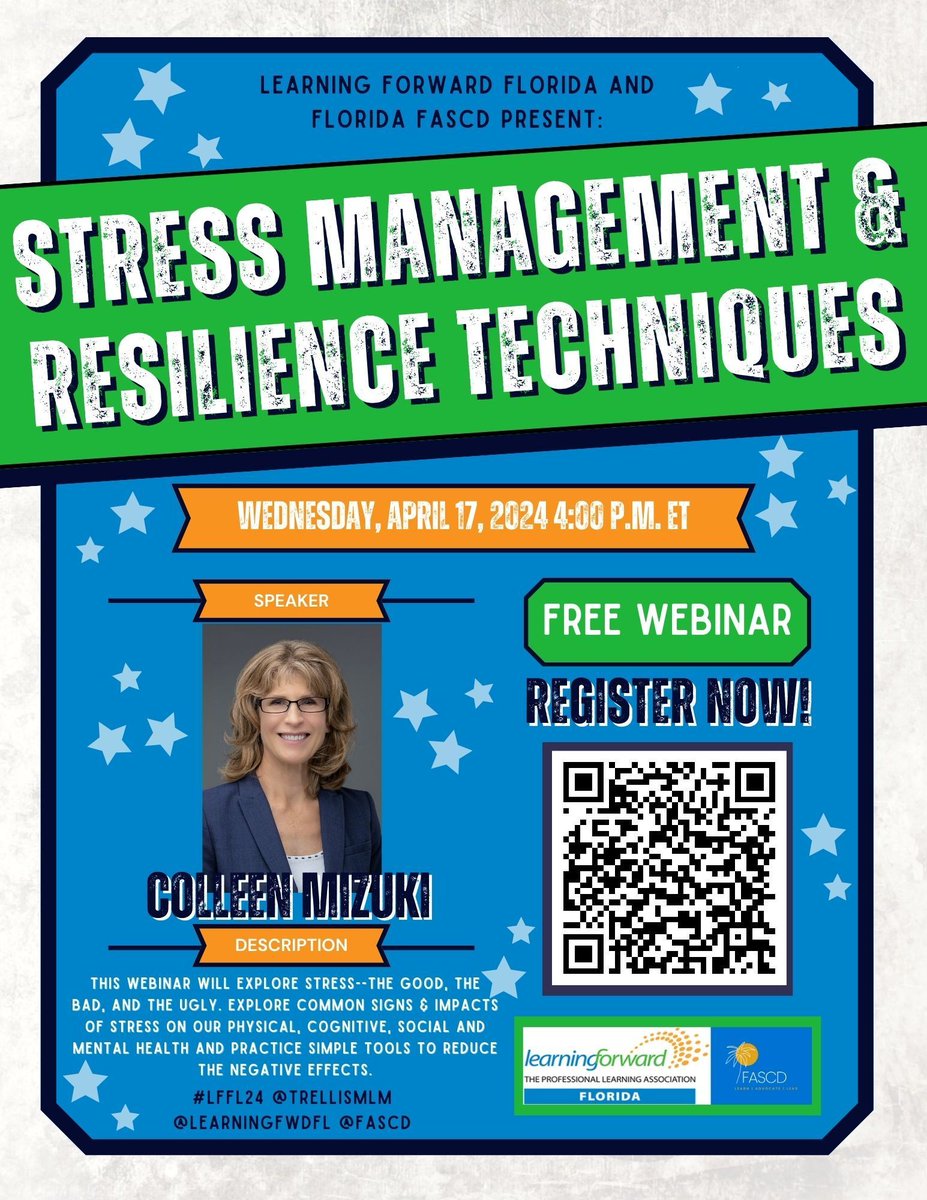 👩🏻‍🏫 FREE WEBINAR ALERT on 4/17 at 4pm ET! Join us to learn how to outsmart stress with stress management and resilience techniques from Colleen Mizuki! Registration is open but limited! buff.ly/3SPTpIP @trellismlm @learningfwdfl @fascd #LFFL24