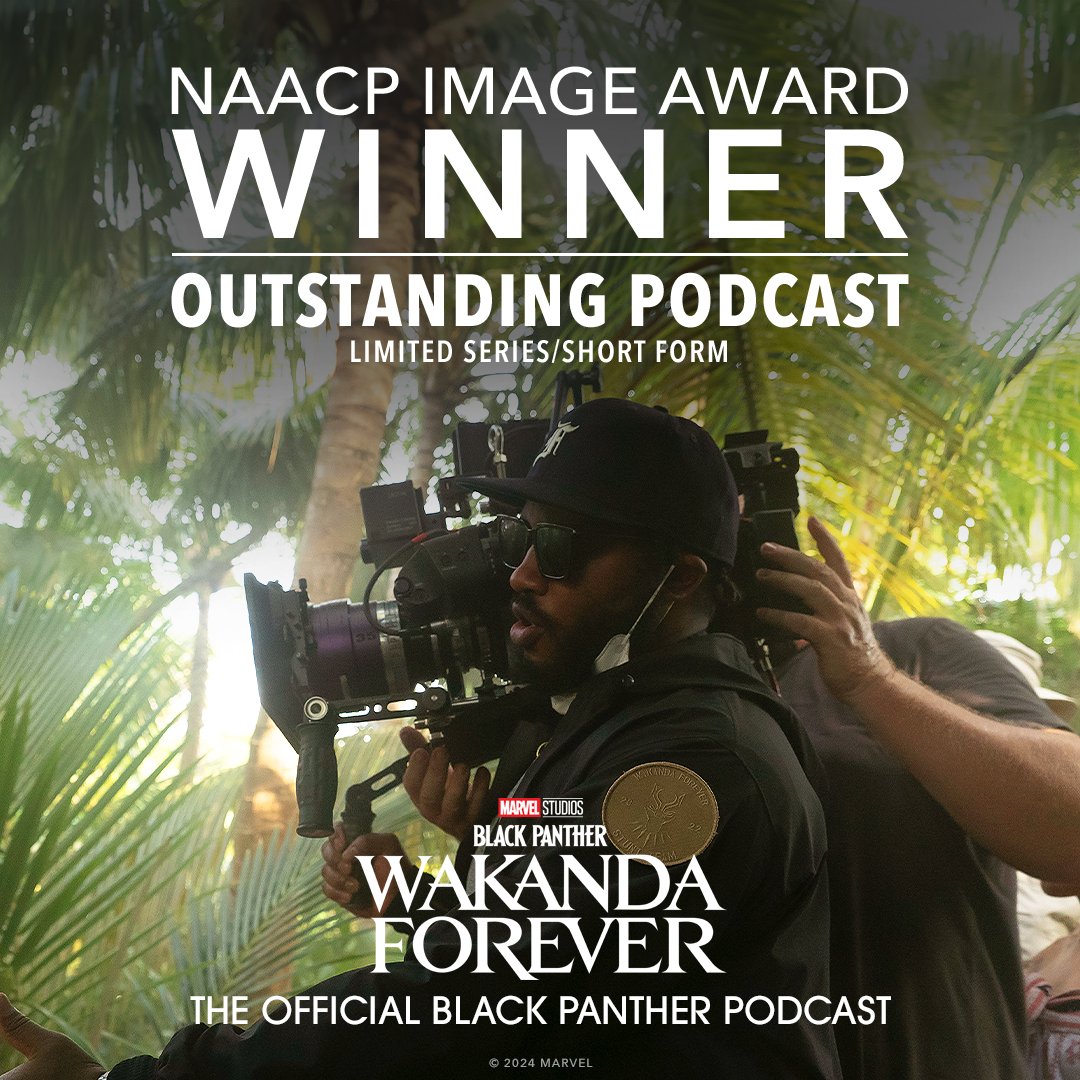 Congratulations to #WakandaForever: The Official Black Panther Podcast on their NAACP Image Awards win for Outstanding Podcast – Limited Series/Short Form! #NAACPImageAwards