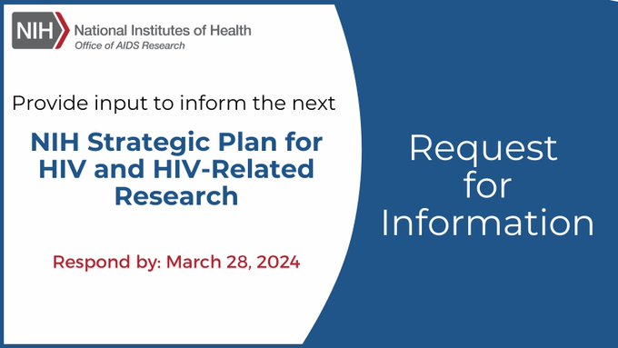 Do you have input on #HIVresearch priorities for #NIH? @NIH_OAR seeks input to inform the development of the next NIH strategic plan for #HIV research. Deadline - March 28. go.nih.gov/YimIJFB
