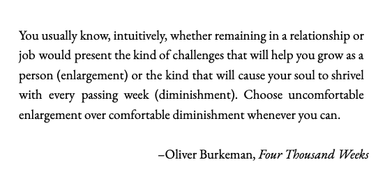 I'm reading Four Thousand Weeks by <a href="/oliverburkeman/">Oliver Burkeman</a>  much slower than I usually read so I can savor every piece of wisdom like this one.