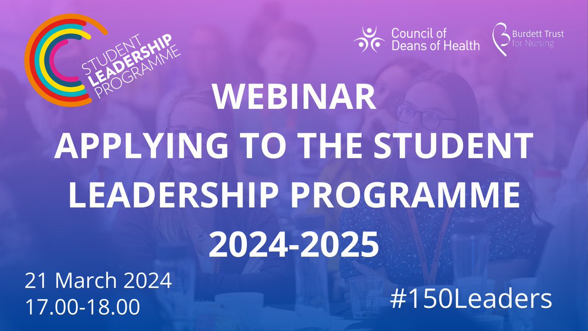 📢Applications for the #150Leaders Student Leadership Programme 2024-25 will open soon! We will host a webinar for prospective applicants on Thursday 21 March. All the details on this page: councilofdeans.org.uk/studentleaders…
