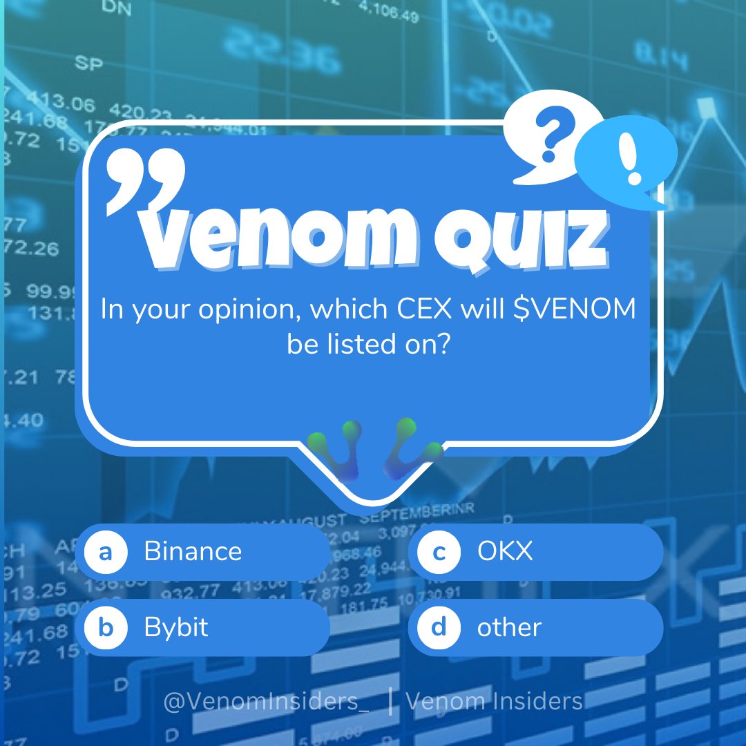 🔥VENOM QUIZ🔥

In your opinion, which CEX will $VENOM be listed on?

A. Binance
B. Bybit
C. OKX
D. Other

Leave your comment below👇

Like and RT to support us🙏

#Venom #Venommainnet