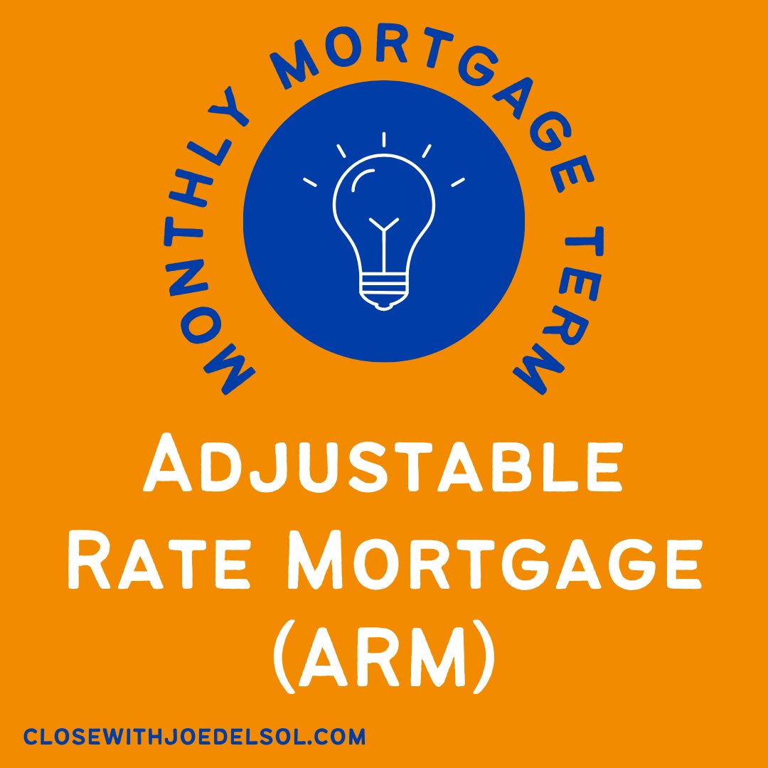 joedelsol's tweet photo. An Adjustable Rate Mortgage (ARM) is a type of home loan with interest rates that can change over time, making it appealing to some borrowers due to its lower initial rates compared to fixed-rate mortgages. Reach out to see if an ARM could be a good fit for you! https://t.co/HGTvc2baE1