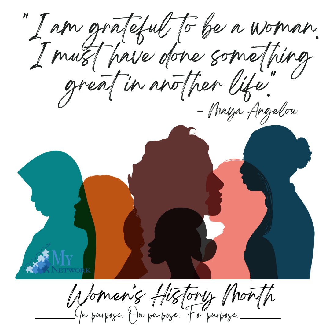 'I am grateful to be a woman. I must have done something great in another life.'
~ Maya Angelou

#WomensHistoryMonth #MyNetwork #MyNetworkINS #GratefulToBeAWoman #BetterTogether #InPurpose #OnPurpose #ForPurpose