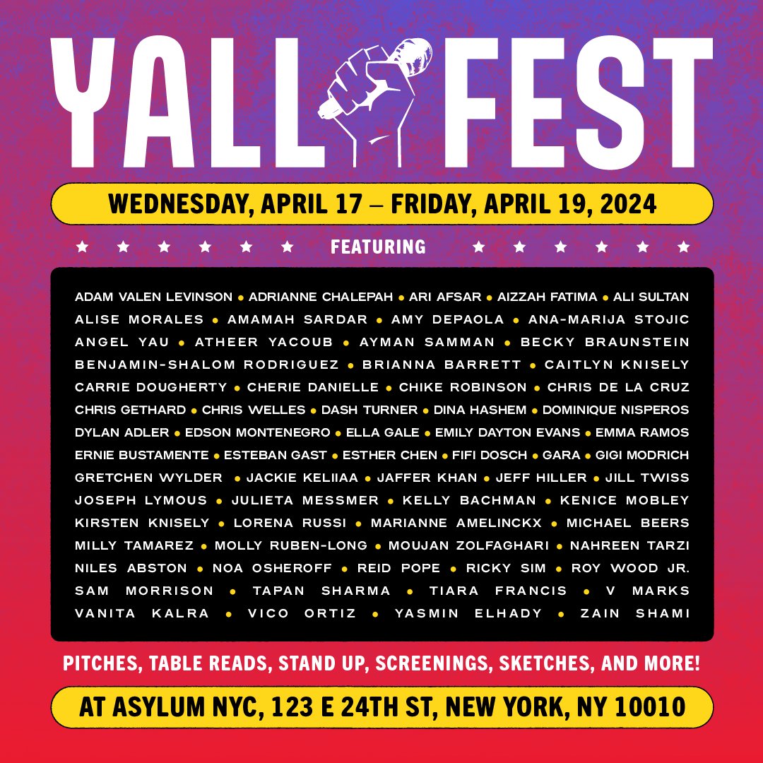 YALLcomedy's tweet image. YALLfest is finally here April 17-19 in NYC! Brought to you by the Yes, And… Laughter Lab, YALLfest is the first and only comedy festival that celebrates the power of humor to change the world 🎭🎤✊ 

Tickets available at asylumtix.com/yallfest!