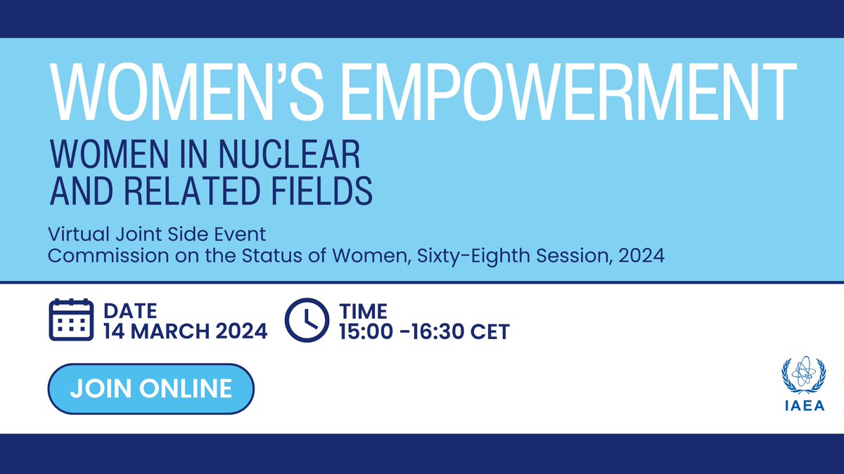 💻 Live stream a #CSW68 joint side event on women’s empowerment in the nuclear field! Hear more about the importance of an inclusive workforce in the nuclear field from @iaeaorg, @thegambiaUN, @OrderofMaltaUN, @AmbAlyaAlThani, and #MSCFP fellows. Link👉 bit.ly/3TzHOiV