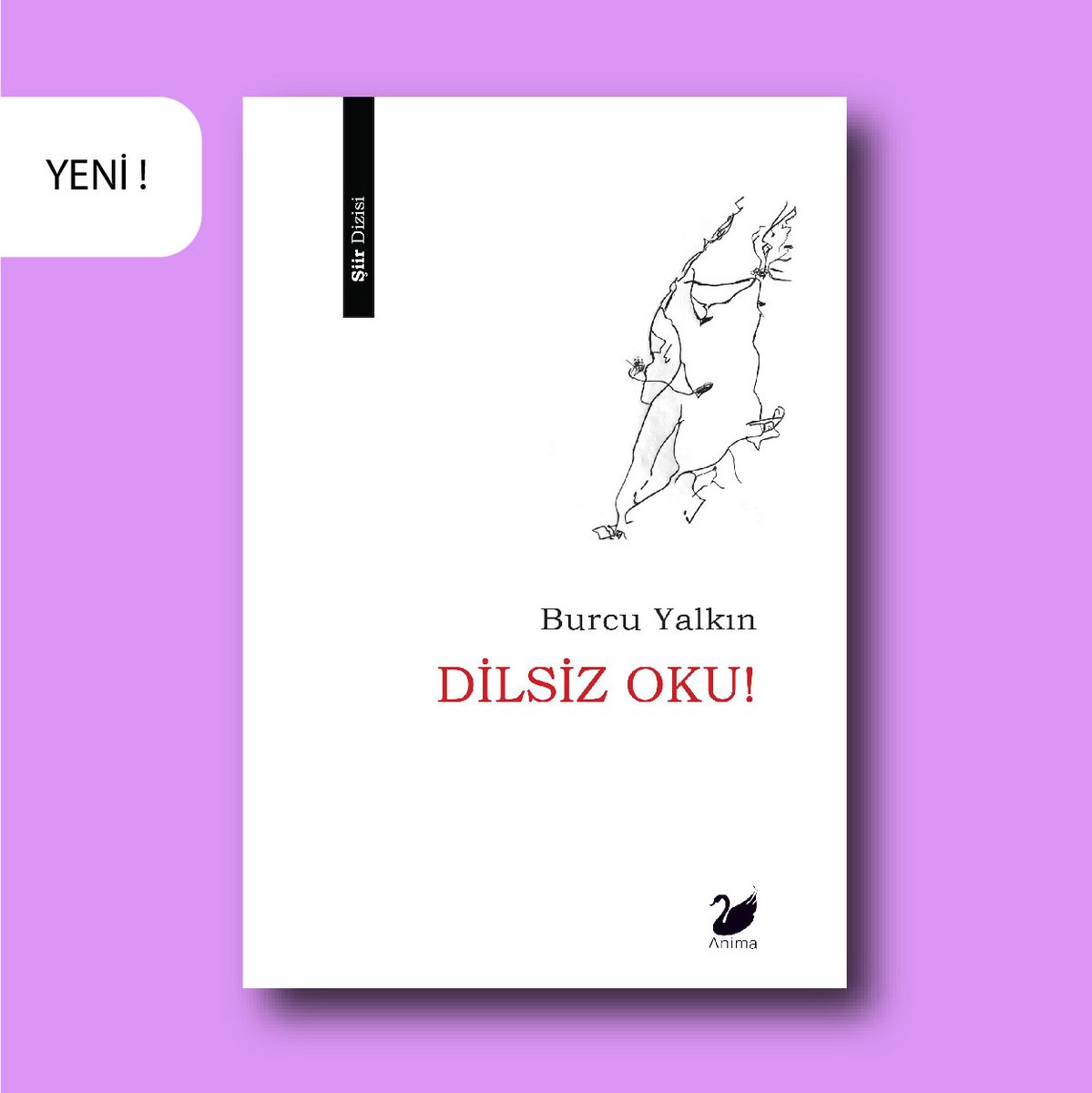 Burcu Yalkın beş yıllık bir aradan sonra yeni şiir kitabı 'Dilsiz Oku!' ile okuruyla yeniden buluşuyor. Kitaba şairin desenleri eşlik ediyor. 

hiçbirinize dokunmadan
hepinize dokunacağım
rüzgârın içinden geçen  rüzgârım

Bilgi için: animayayinlari.com/urun/dilsiz-ok…