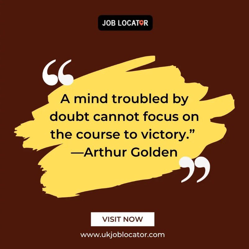 TheJobLocator1's tweet photo. A mind troubled by doubt cannot focus on the course to victory
Arthur Golden
#ukjoblocator #manchester #dailytwitter #quotes #quoteofday #twitter #victory #mindset #careerdevelopment #millionaremindset #England https://t.co/RHnoclbo18
