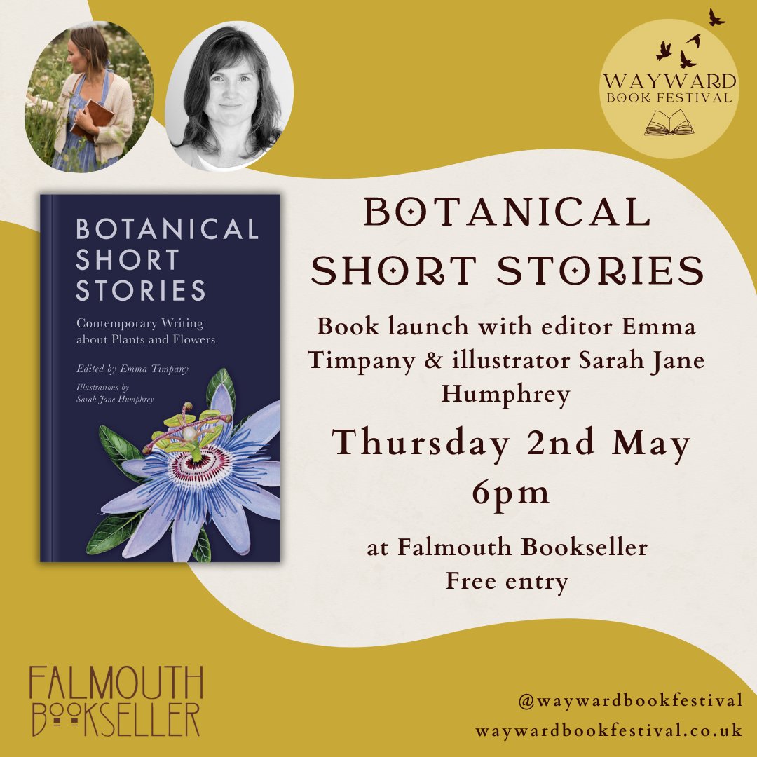 Are you fond of #plants, #flowers and #fiction? Please come along to @BotanicalShorts #book #launch at the wonderful @falmouthbooks @waywardbookfestival @sarahgalerie Thursday 2nd May 6pm - free entry waywardbookfestival.co.uk/botanical-shor… @THP_Local @TheHistoryPress #Cornwall #writing