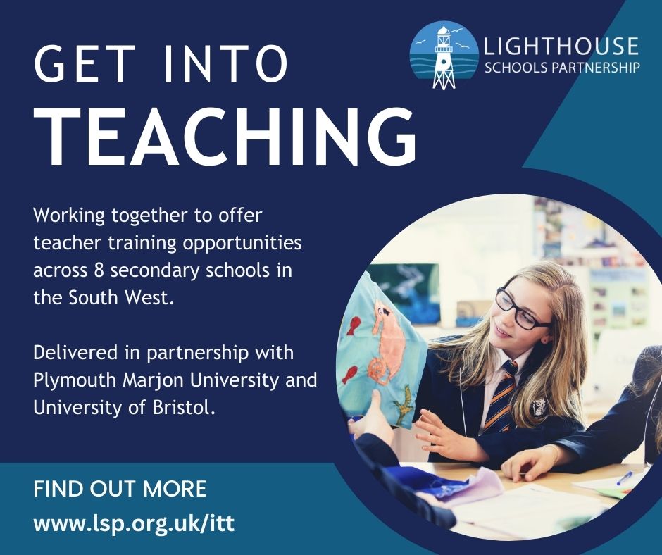 Do you want to get into teaching? At Lighthouse Learning Partnership, we work in partnership with the University of Bristol and Plymouth Marjon University to offer a school-based approach to teacher training. Find out more: lsp.org.uk/itt