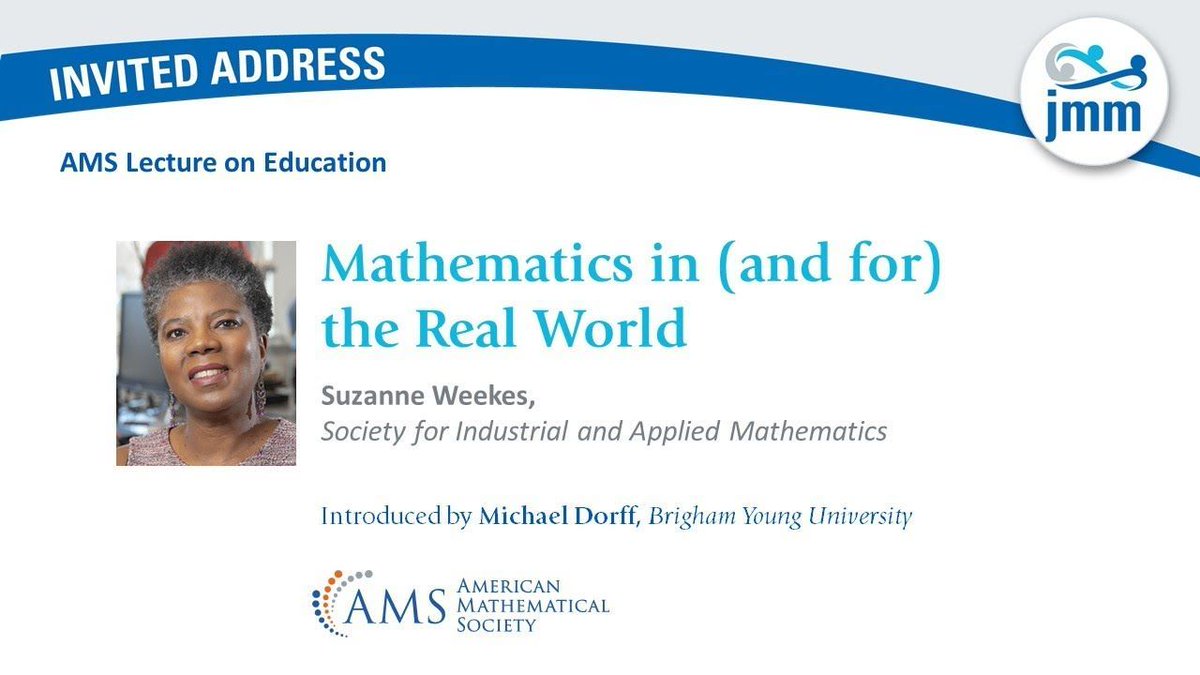 Today's #JMM2024 Video: Suzanne Weekes, SIAM, gives the AMS Lecture on Education. This lecture is entitled 'Mathematics in (and for) the Real World.' @TheSIAMNews @amermathsoc Video: buff.ly/3IxLSK2