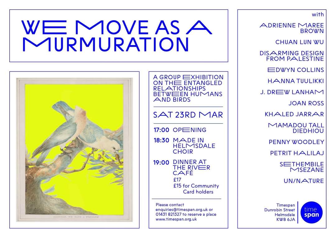 Join us on March 23rd for the opening of the new #exhibition We Move As A Murmuration exploring the relationships of humans and #birds. Timespan brings to the #Highlands international artists to link local and global struggles connected to #environmental issues & #SocialJustice